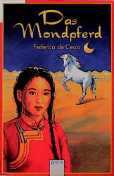 Das Mondpferd (Arena Taschenbücher) Fantasy & Sci-Fi