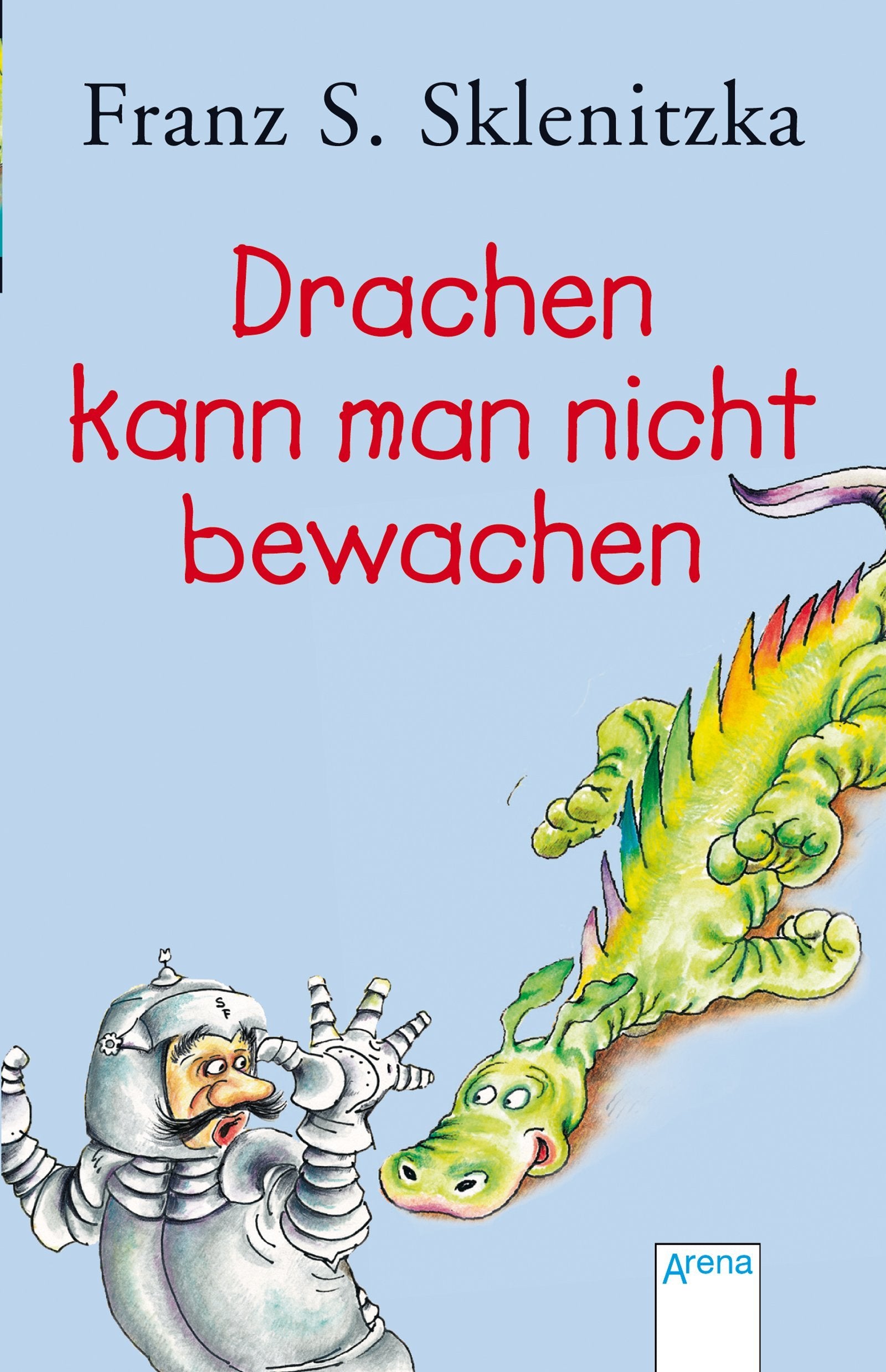 Drachen kann man nicht bewachen! Novels & Short Stories