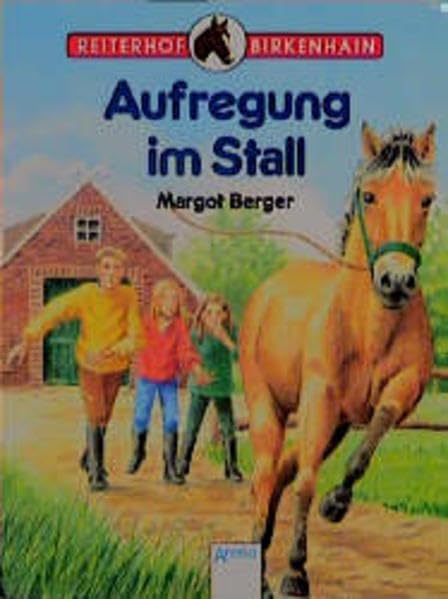 Aufregung im Stall (Arena Taschenbücher) Novels & Short Stories