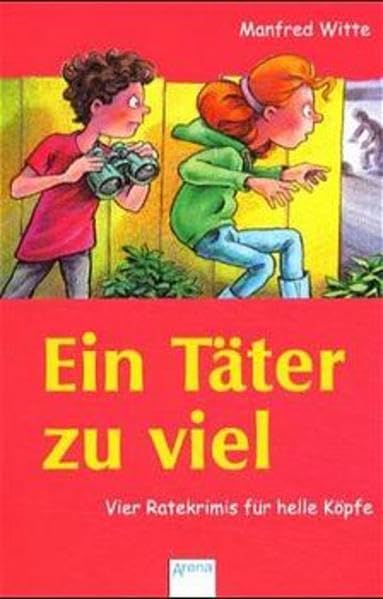 Ein Täter zu viel: Vier Ratekrimis für helle Köpfe (Arena Taschenbücher) Non-fiction