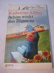 Achim winkt den Zügen zu (Erstlesebuch) Books