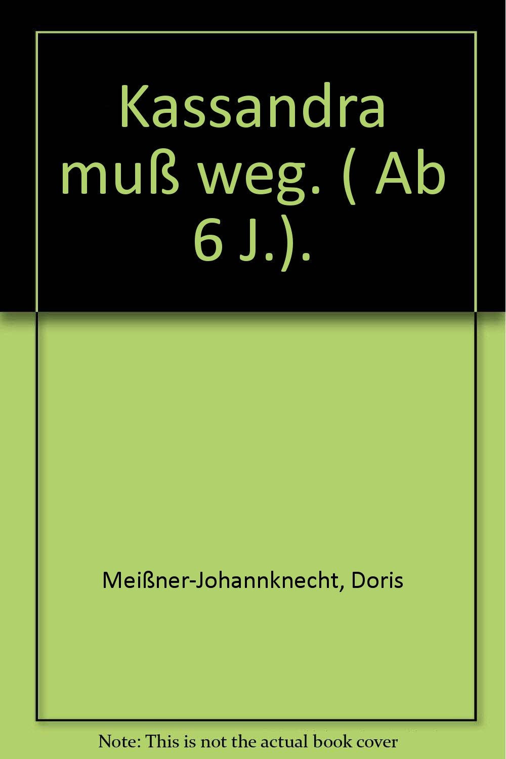 Kassandra muss weg! (Erstlesebuch) Books