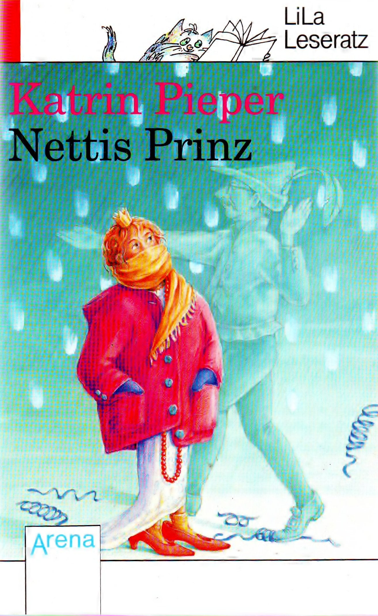 Nettis Prinz: (LilaLeseratz) (Arena Taschenbücher) Books