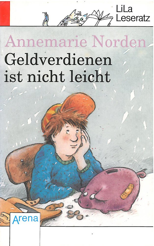 Geldverdienen ist nicht leicht: (LilaLeseratz) (Fiction, Poetry & Drama) Business, Finance & Career