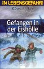 Gefangen in der Eishölle (In Lebensgefahr!) Books