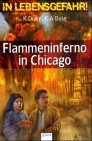 Flammeninferno in Chicago (In Lebensgefahr!) Books