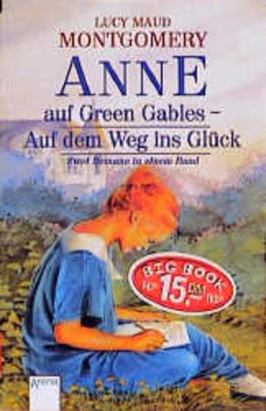 Anne auf Green Gables - Auf dem Weg ins Glück (Big Book) Novels & Short Stories