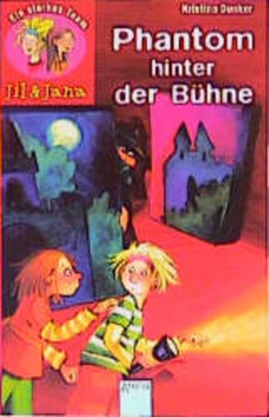 Phantom hinter der Bühne (Jil & Jana - ein starkes Team: Ein starkes Team) Books