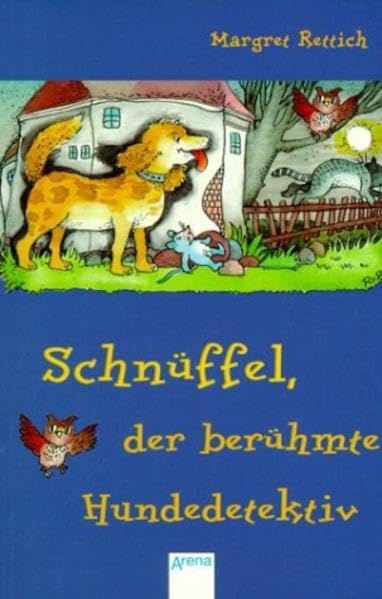 Schnüffel, der berühmte Hundedetektiv (Arena Taschenbücher) Books