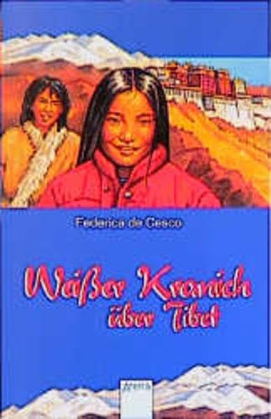 Weisser Kranich über Tibet (Arena Taschenbücher) Books