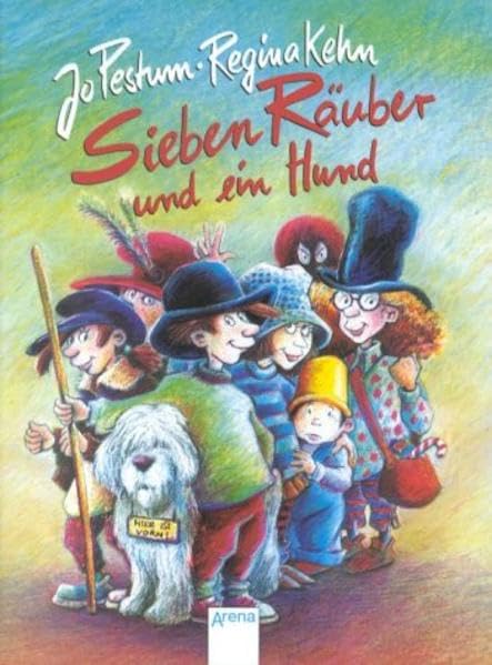 Sieben Räuber und ein Hund (Arena Taschenbücher) Novels & Short Stories