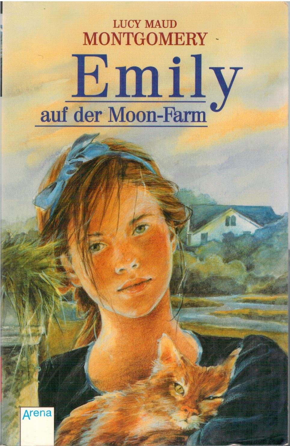 Emily auf der Moon-Farm: Aus d. Amerikan. v. Dagmar Weischer. (Big Book) Novels & Short Stories