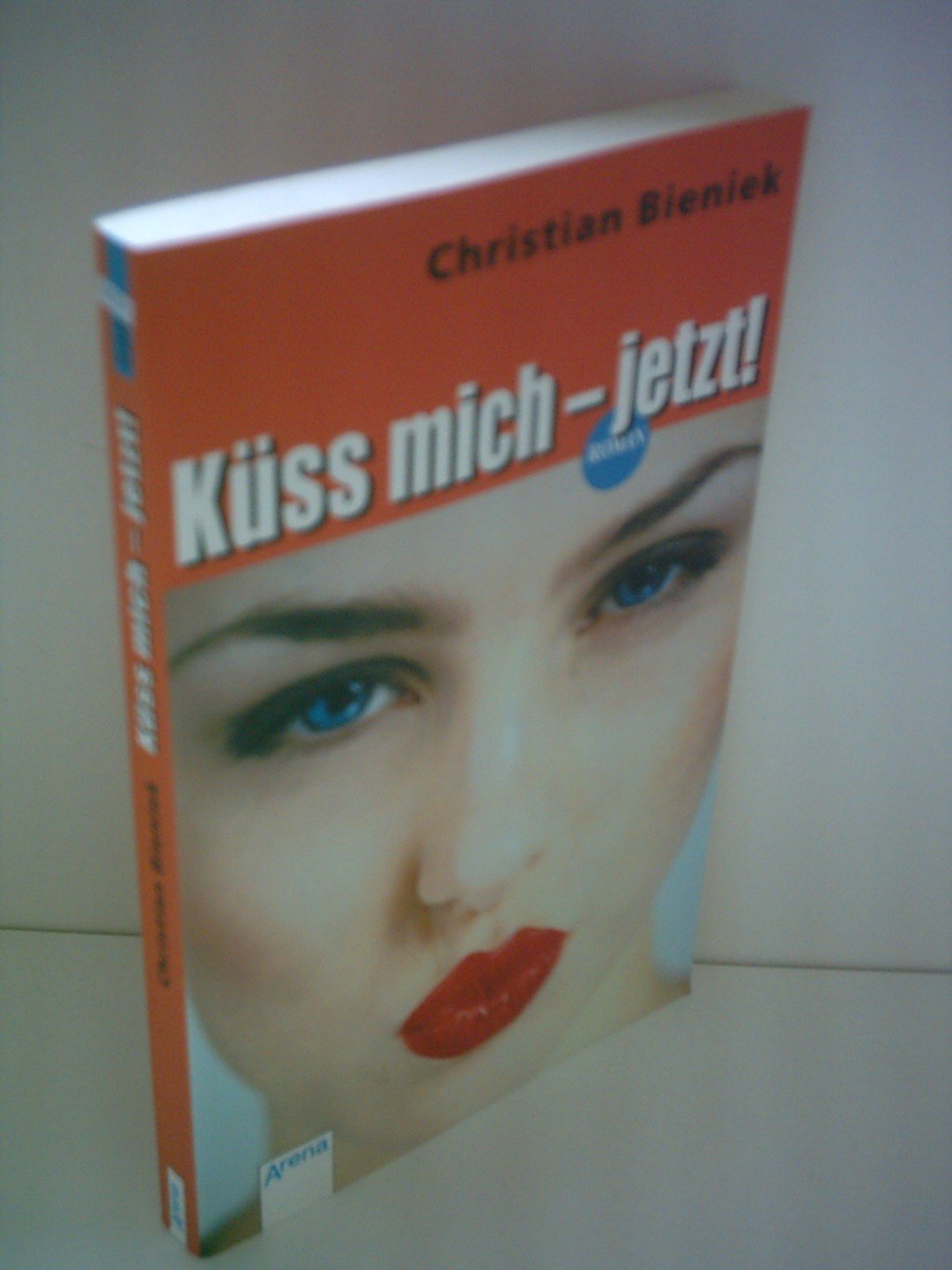 Küss mich - jetzt! (Arena Taschenbücher) Fantasy & Sci-Fi