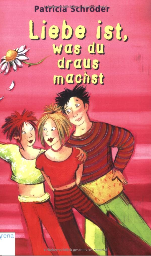 Liebe ist, was du draus machst (Arena Taschenbücher) Fantasy & Sci-Fi