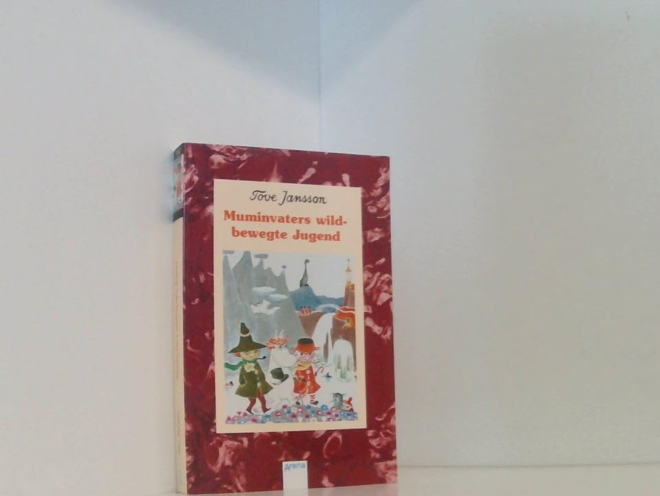Muminvaters wildbewegte Jugend (Die Mumins) Novels & Short Stories