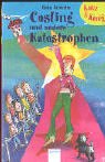 Casting und andere Katastrophen Books