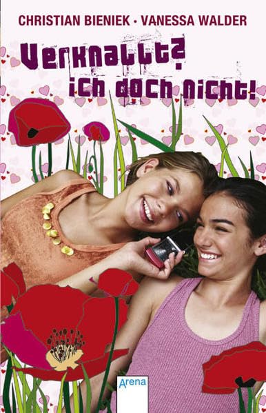 Verknallt? Ich doch nicht! Novels & Short Stories