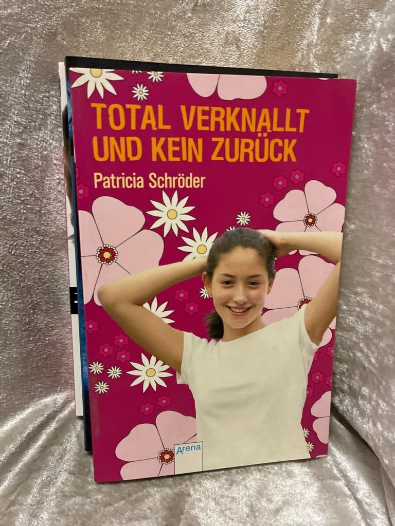 Total verknallt und kein Zurück (Arena Taschenbücher) Fantasy & Sci-Fi