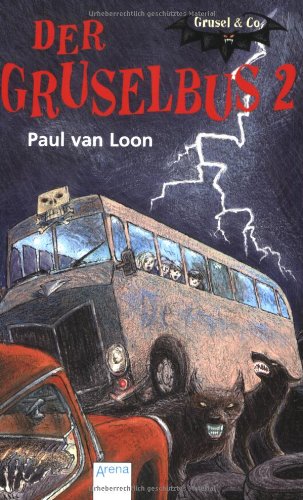 Der Gruselbus 2 Novels & Short Stories for children