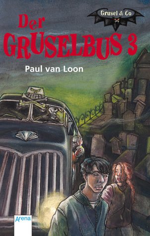 Der Gruselbus 3 Novels & Short Stories for children