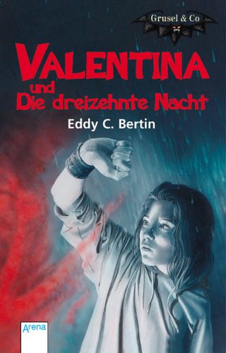 Valentina und Die Dreizehnte Nacht Novels & Short Stories