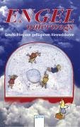 Engel unterwegs: Geschichten von geflügelten Himmelsboten Novels & Short Stories