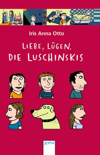 Liebe, Lügen, die Luschinskis: Auf der Liste 'Die besten 7 Bücher für junge Leser' von Focus und Deutschlandfunk Fantasy & Sci-Fi