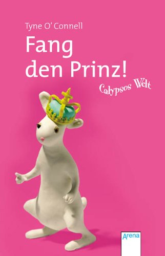Calypsos Welt - Fang den Prinz! Fantasy & Sci-Fi