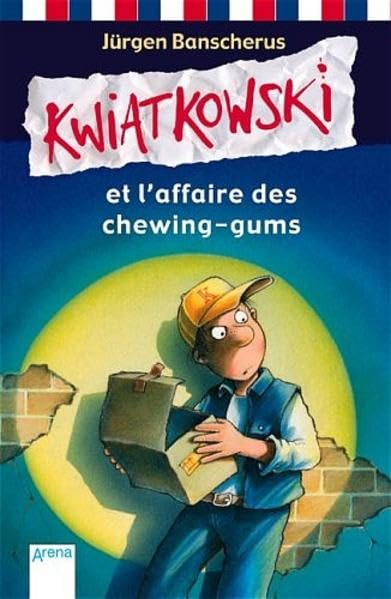 Kwiatkowski et l'affaire des chewing-gums: Schulausgabe Novels & Short Stories