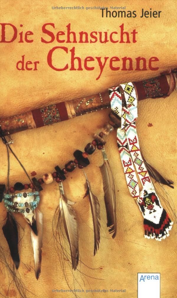 Die Sehnsucht der Cheyenne Fantasy & Sci-Fi for children