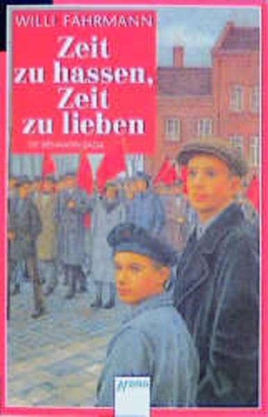 Zeit zu hassen, Zeit zu lieben: Die Bienmann-Saga. In neuer Rechtschreibung (Arena Taschenbücher) Fiction