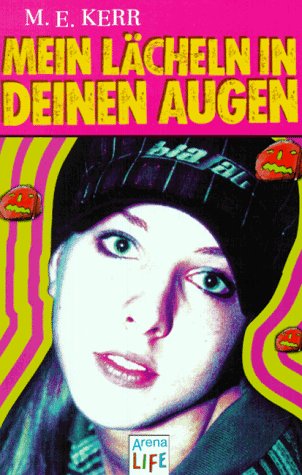Mein Lächeln in deinen Augen: In neuer Rechtschreibung (Arena LIFE) Books