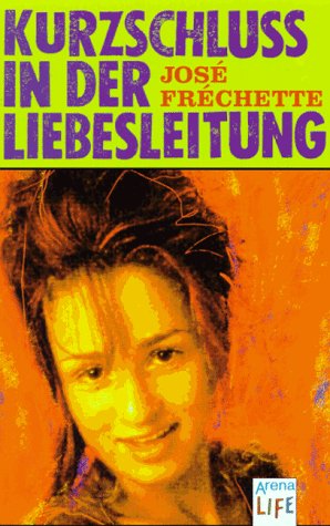 Kurzschluss in der Liebesleitung: In neuer Rechtschreibung (Arena LIFE) Books