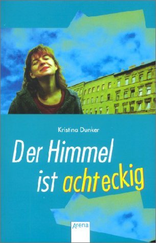 Der Himmel ist achteckig (Arena LIFE) Books