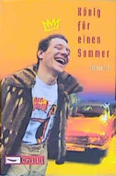 König für einen Sommer (Chili im Arena Verlag) Contemporary literature