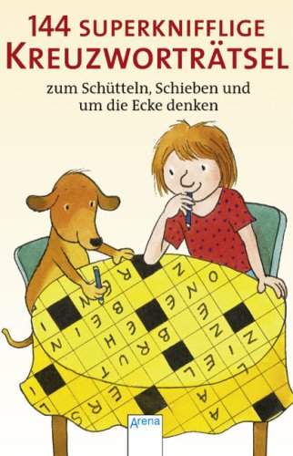 144 superknifflige Kreuzworträtsel zum Schütteln, Schieben und um die Ecke denken Non-fiction