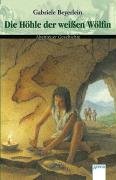 Die Höhle der Weißen Wölfin (Arena Taschenbücher) Fantasy & Sci-Fi