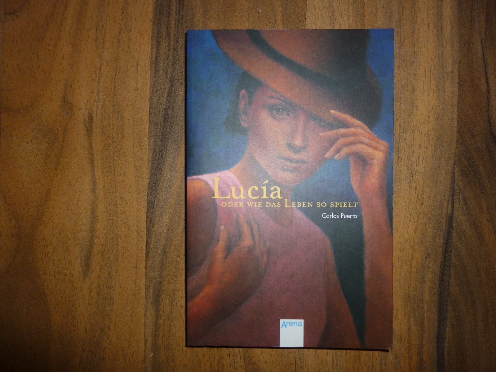 Lucia oder wie das Leben so spielt (Arena Taschenbücher) Books