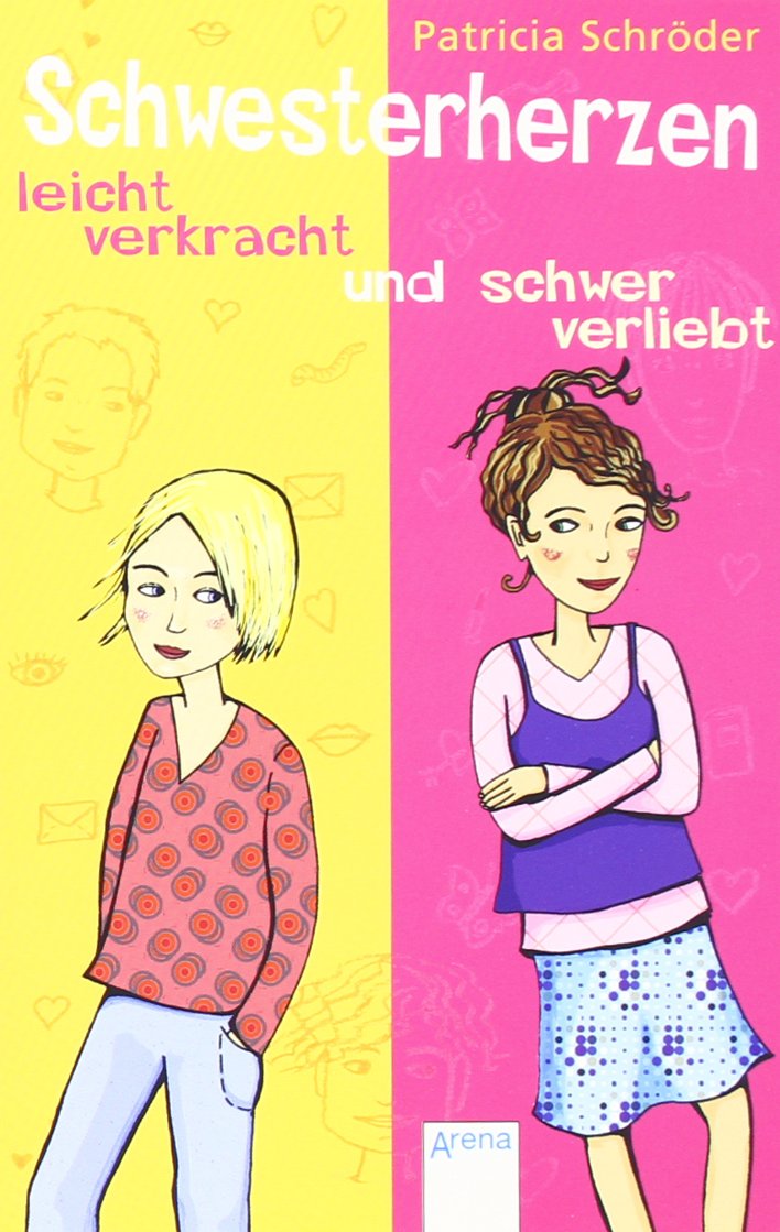 Schwesterherzen - leicht verkracht und schwer verliebt Fiction