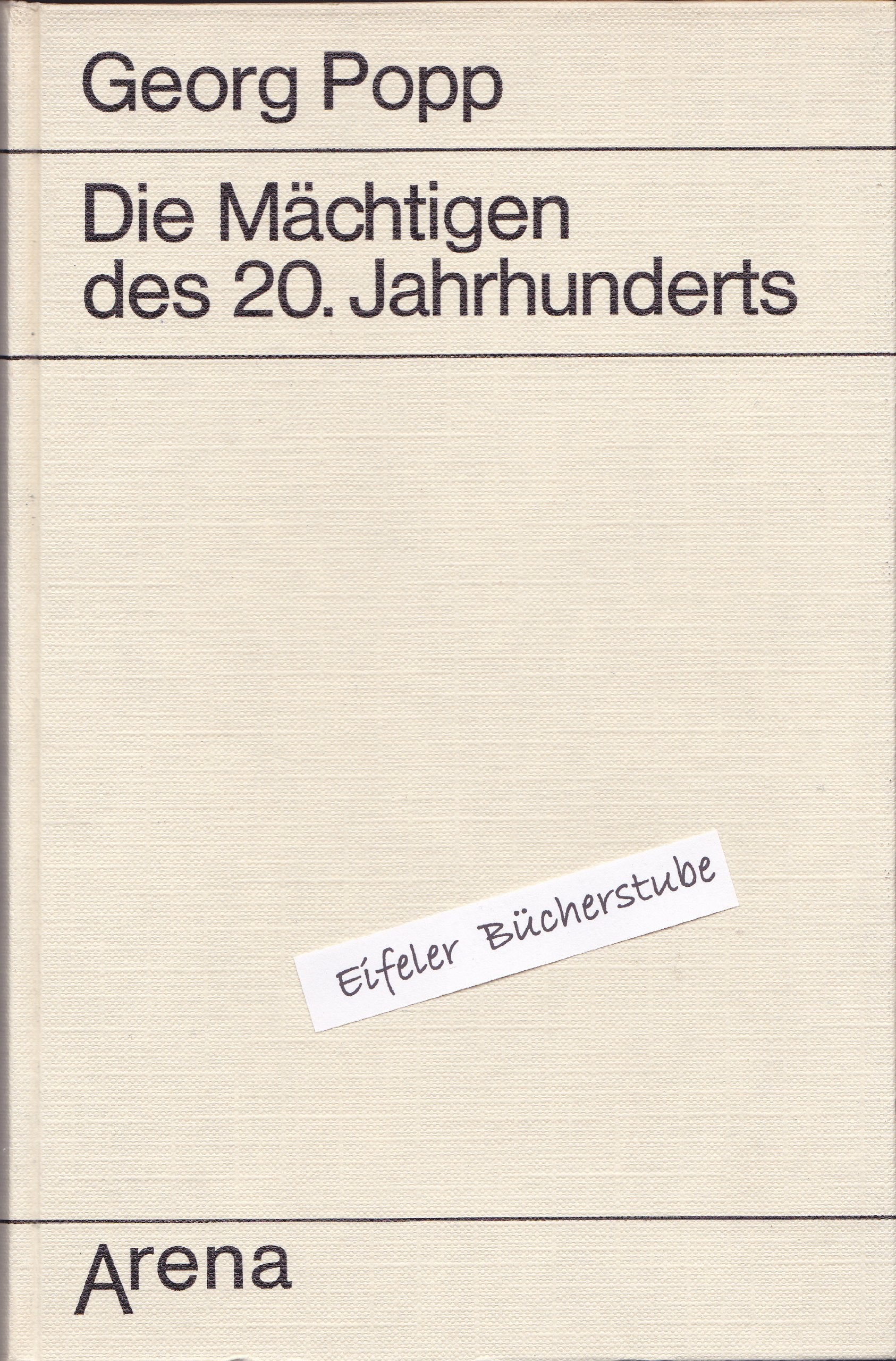 Die Mächtigen des 20. Jahrhunderts : Politiker u. Staatsmänner, die unsere Zeit beeinflussten. Books