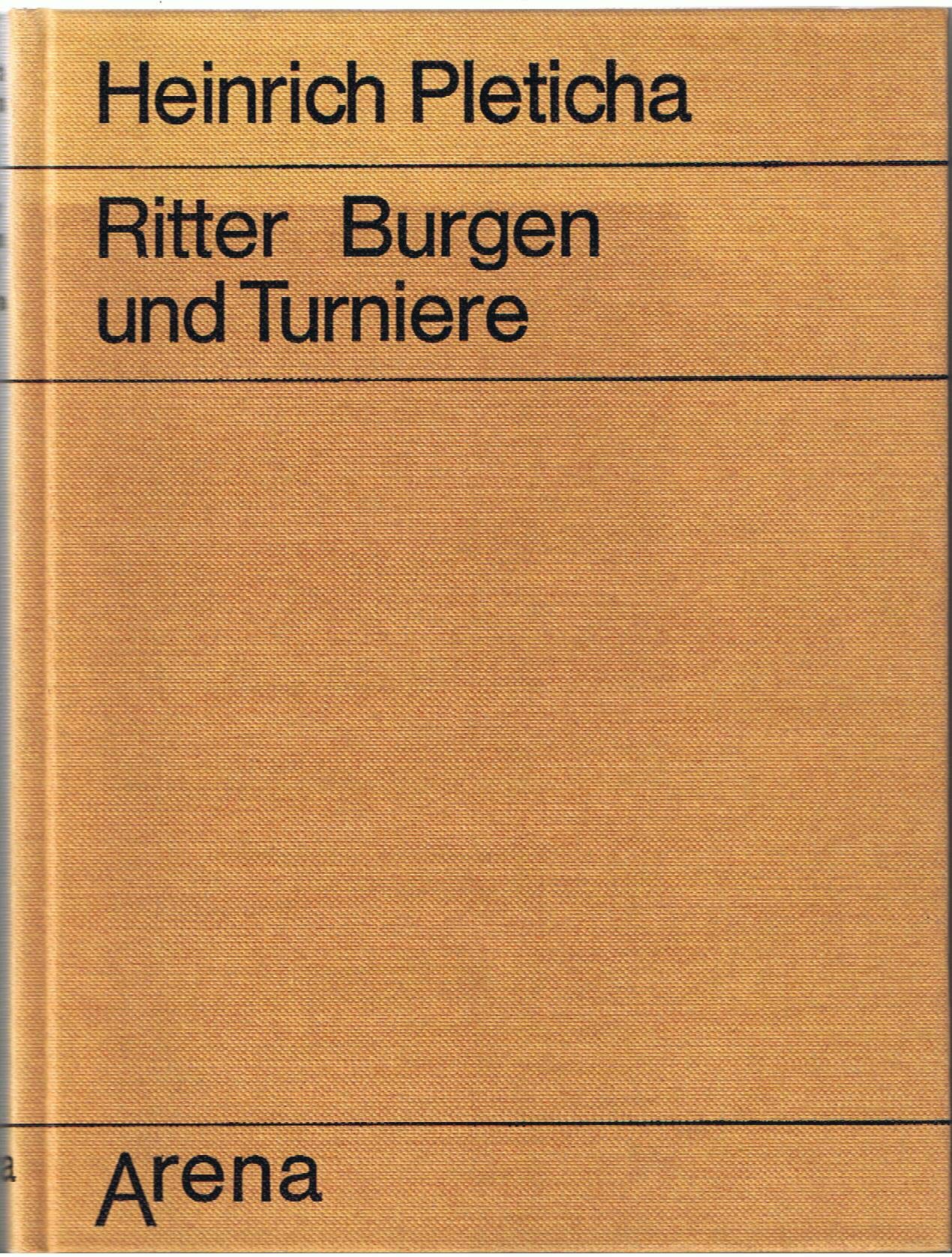 Ritter, Burgen und Turniere. Das Bildbuch von der hohen Zeit des Rittertums Books
