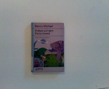 Robos auf dem Ferienmond. Sieben phantastische Geschichten Books
