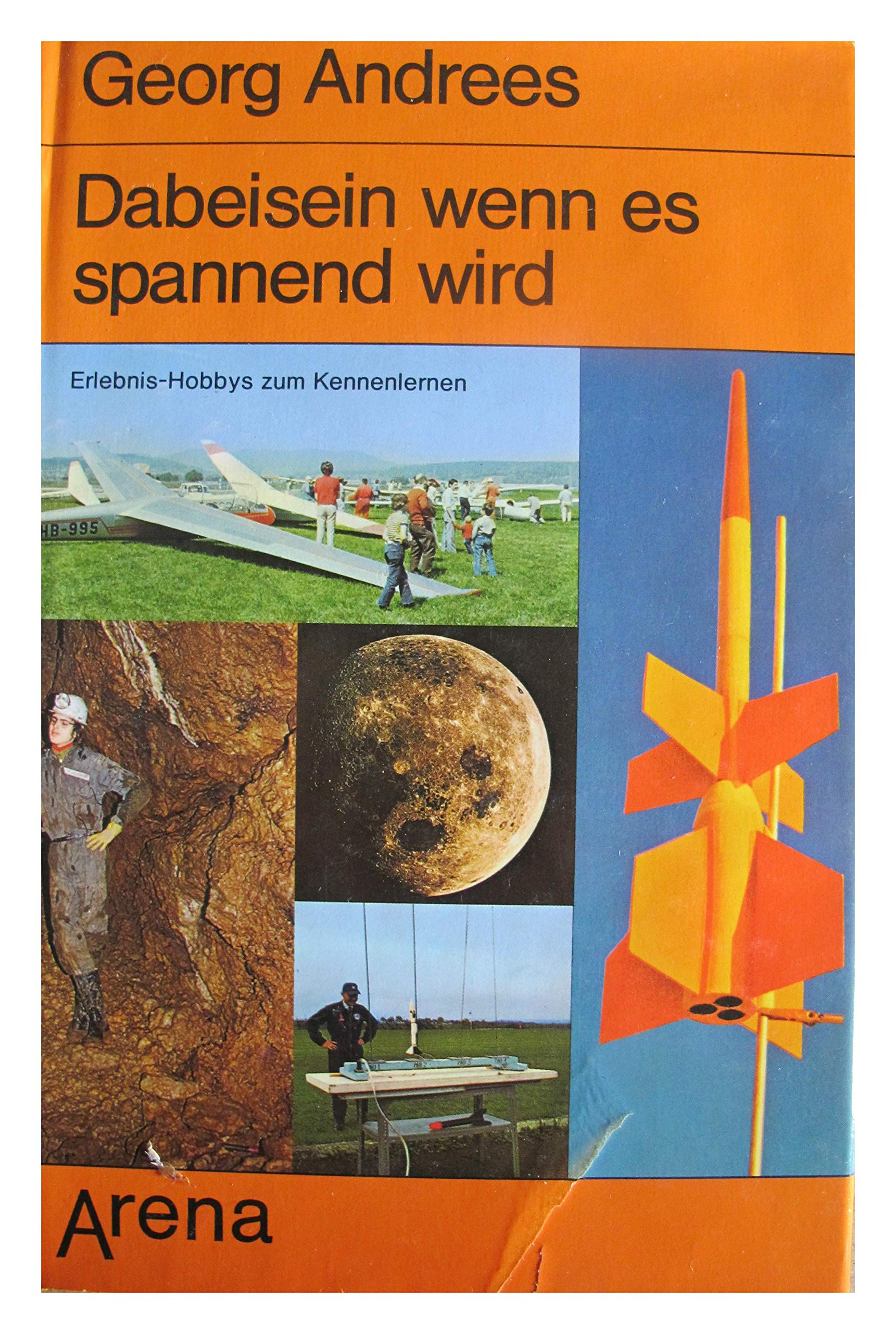 Dabeisein wenn es spannend wird. Erlebnis- Hobbys zum Kennenlernen Leisure, Home & Garden