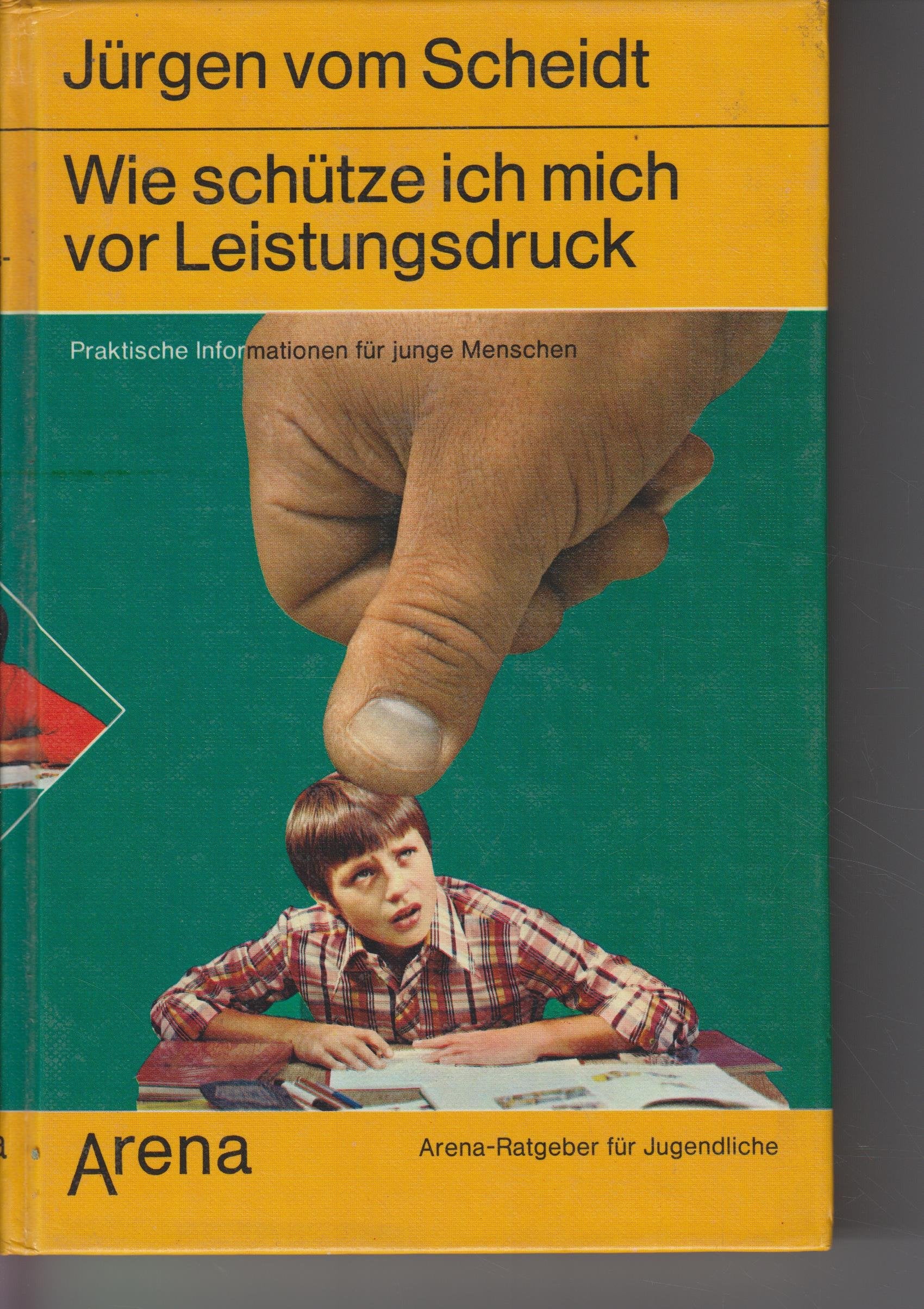 Wie schütze ich mich vor Leistungsdruck? Praktische Informationen für junge Menschen Books