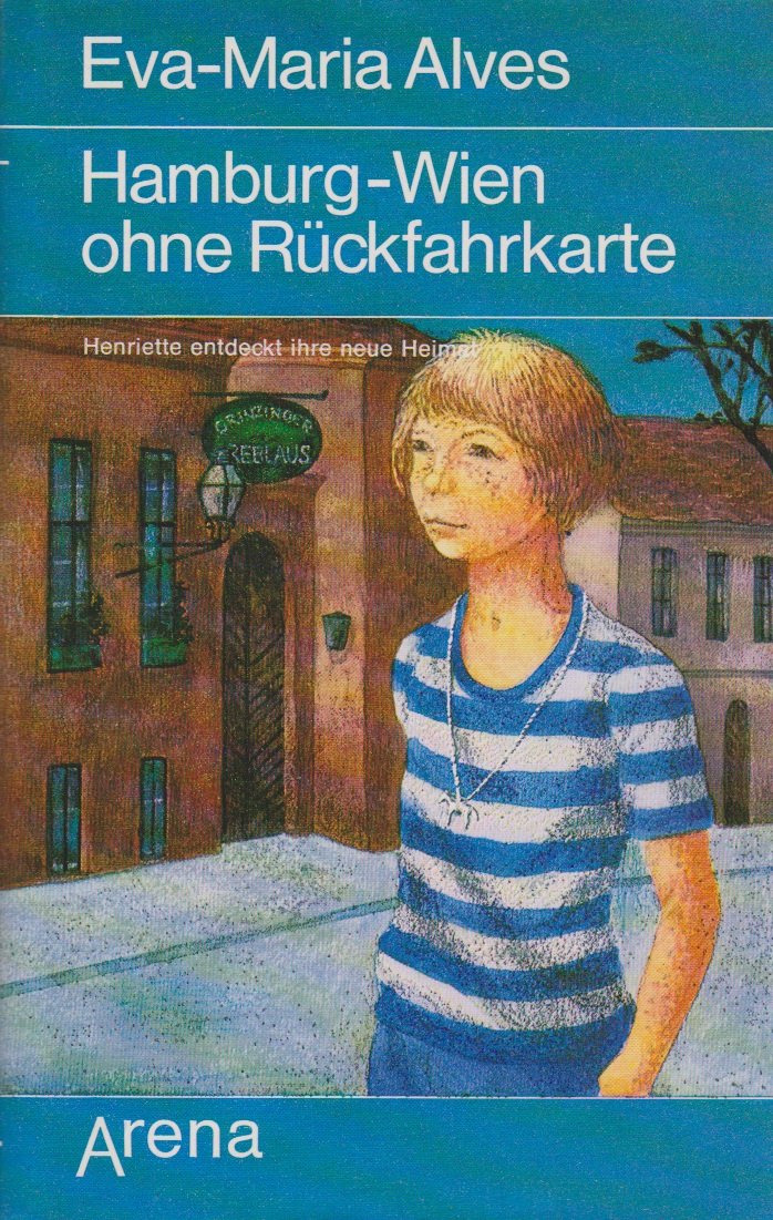 Hamburg - Wien ohne Rückfahrkarte. Henriette entdeckt ihre neue Heimat Books