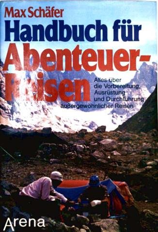 Handbuch für Abenteuer - Reisen Medicine