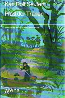 Pfad der Tränen. Zwei auf der Flucht durch Kambodscha Books