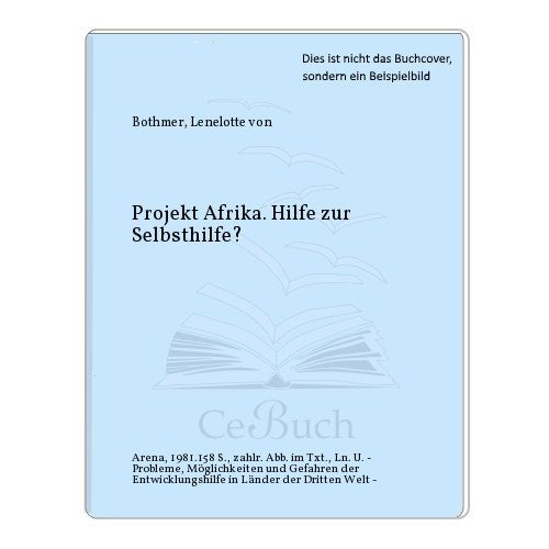 Projekt Afrika. Hilfe zur Selbsthilfe? Social Sciences