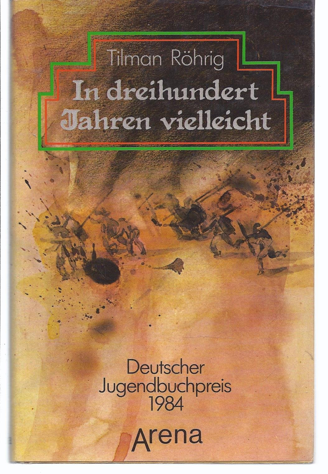 In dreihundert Jahren vielleicht Books