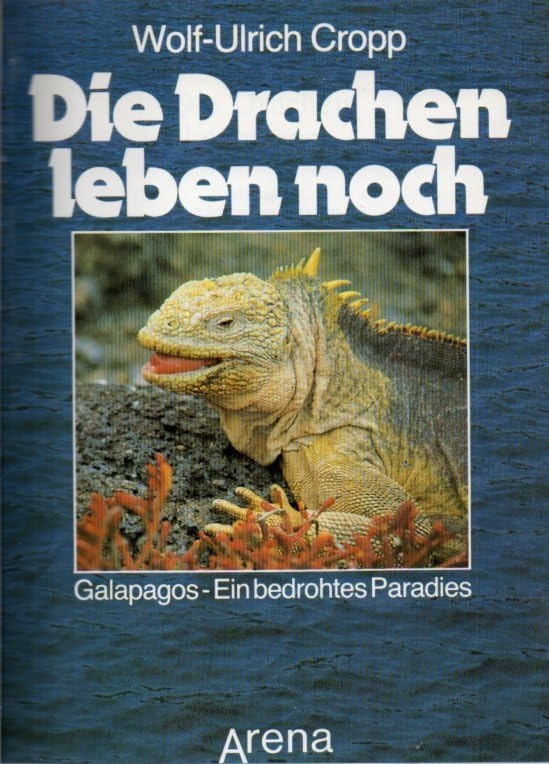 Product Image: Die Drachen leben noch. Galapagos, ein bedrohtes Paradies